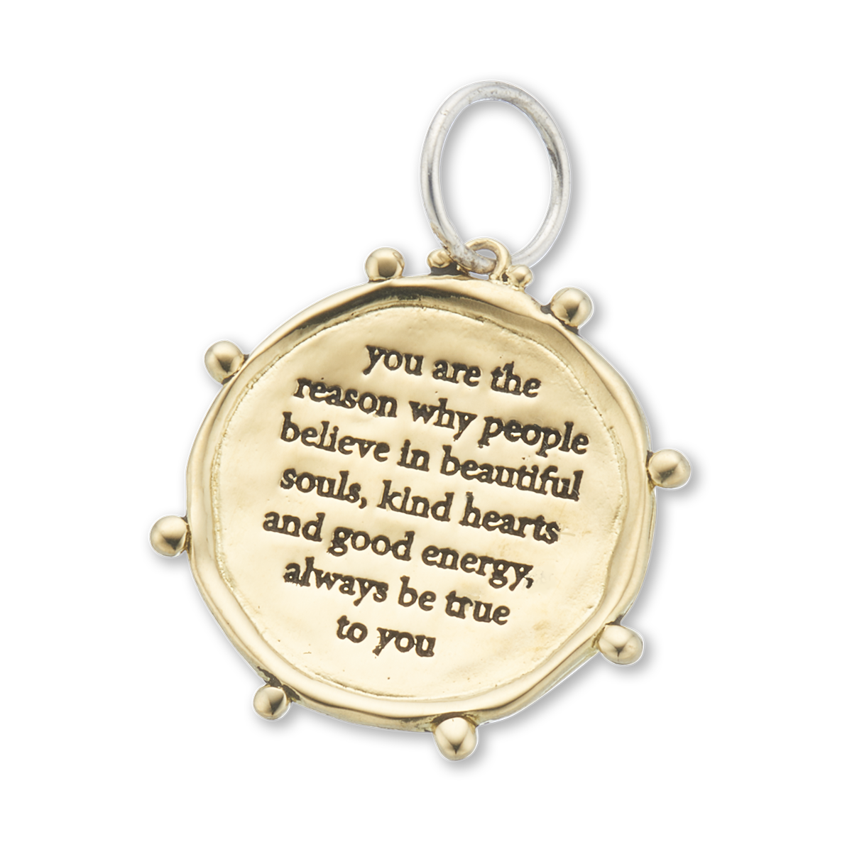 Always be true to you charm